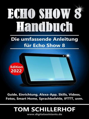 cover image of Echo Show 8 Handbuch--Die umfassende Anleitung für Echo Show 8